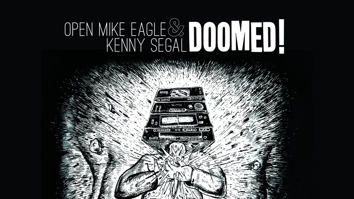 Open Mike Eagle / Kenny Segal: DOOMED! — image 2