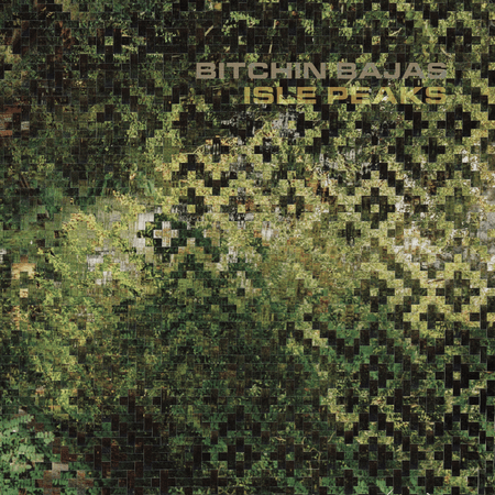 Bitchin Bajas: Isle Peaks EP — image 3