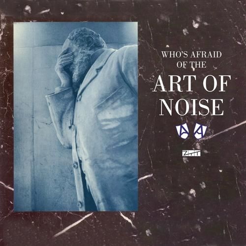 Art of Noise: In Visible Silence — image 7